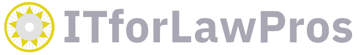 IT For Law Pros
